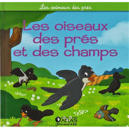 Les Oiseaux Des Pres Et Des Champs