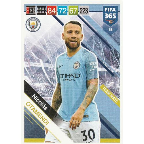 N° 18 - Carte Adrenalyn Xl Panini Foot Fifa 365 2019 - Nicolas Otamendi - Manchester City