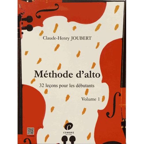 Méthode D'alto - 32 Leçons Pour Les Débutants Volume 1