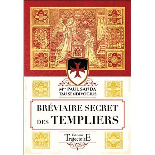 Bréviaire Secret Des Templiers