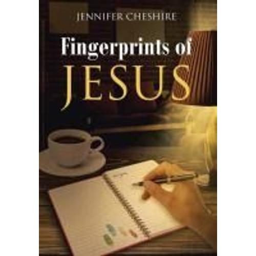 Fingerprints Of Jesus