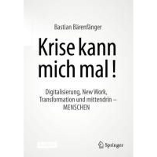 Krise Kann Mich Mal!