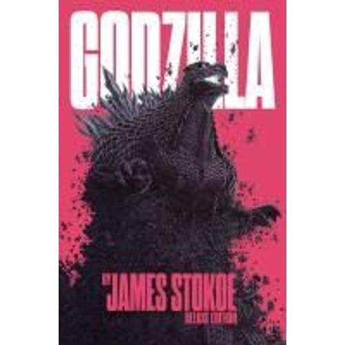 Godzilla By James Stokoe Deluxe Edition