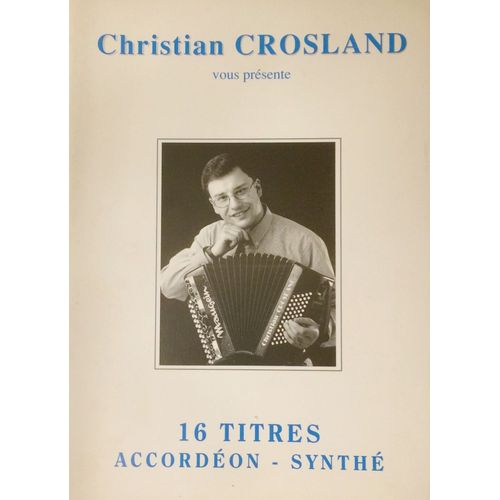 Christian Crosland - Album N°1