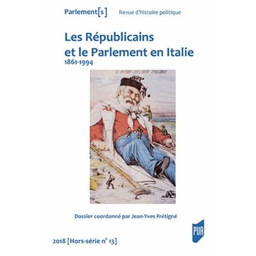 Les Républicains Et Le Parlement En Italie - (1861-1994)