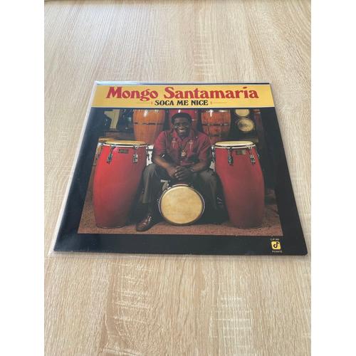 Mongo Santamaria - Soca Me Nice