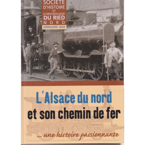 L'alsace Du Nord Et Son Chemin De Fer