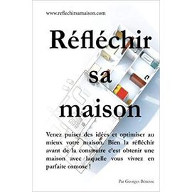Réfléchir Sa Maison