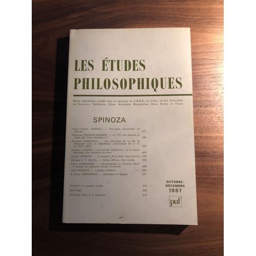 Les Études Philosophiques - N° 4 - Octobre-Décembre 1987 - Spinoza : Pierre-François Moreau, Françoise Charles-Daubert, Géraldine Maréchal, Christian Lazzeri, Charles Ramond, Georges Moyal, Sonia(...)