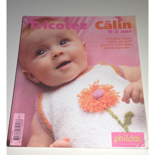 Tricotez Câlin Phildar N 405