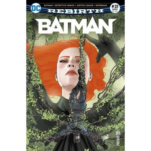 Batman Rebirth N° 21 - Sous Le Charme De Poison Ivy !