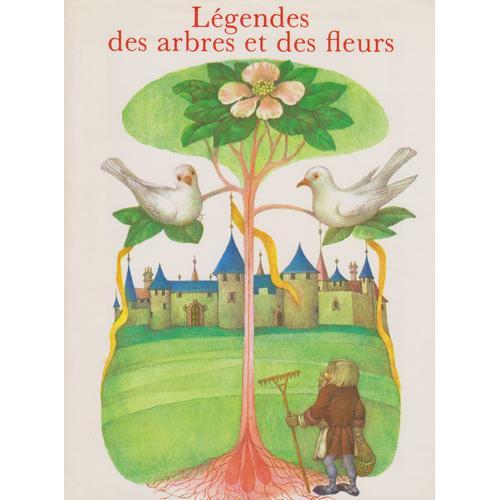 Légendes Des Arbres Et Des Fleurs