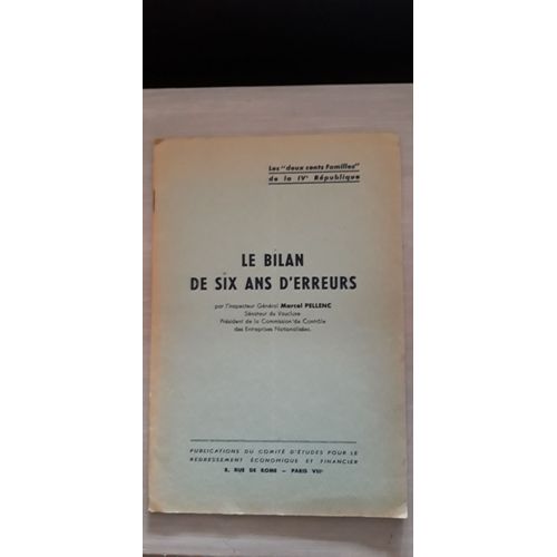 Le Bilan De Six Ans D'erreurs