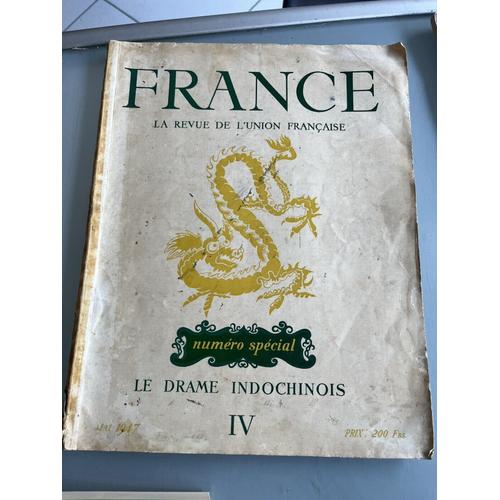 Revue "France" N. Spécial "Le Drame Indochinois" 1947