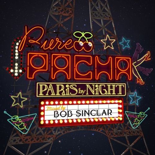 Pure Pacha-Paris By Night (Mixed By Bob Sinclar)