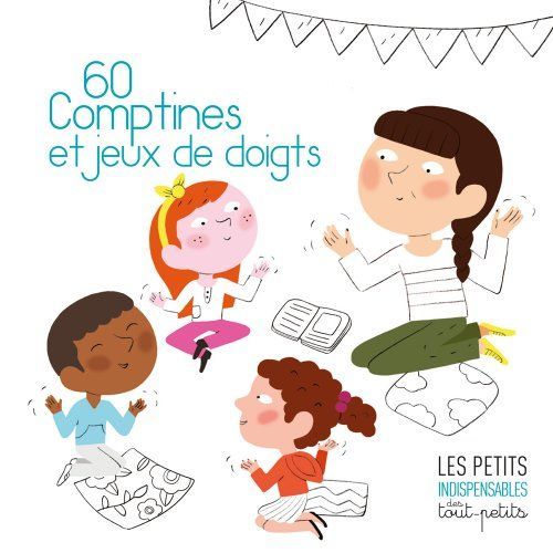 60 Comptines & Jeux De Doigts