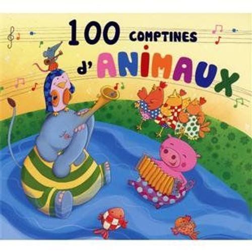 100 Comptines D'animaux