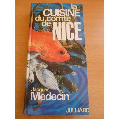 La Cuisine Du Comte De Nice - Jacques Medecin