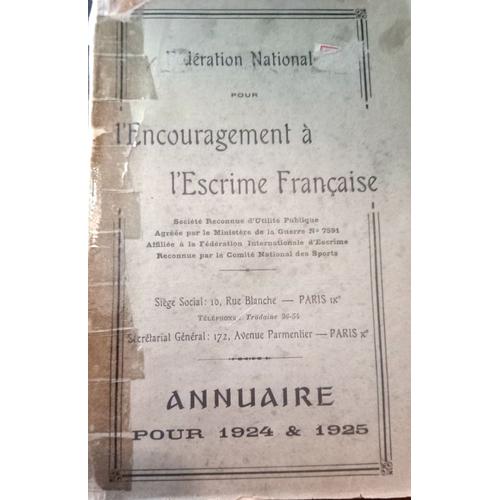 Fédération Nationale Pour L’Encouragement À L’Escrime Française Annuaire 1924