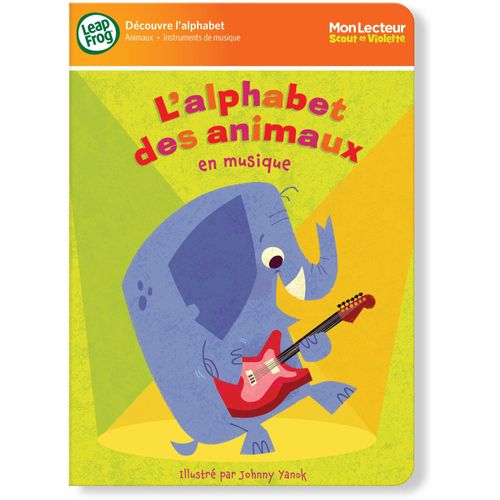Mon Lecteur Leap - Scout Et Violette - Tag Découvre L'alphabet: Livre L'alphabet Des Animaux
