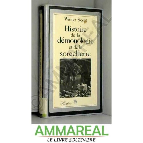 Histoire De La Démonologie Et De La Sorcellerie