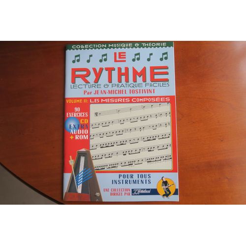 Le Rythme, Lecture & Pratique Faciles Vol2