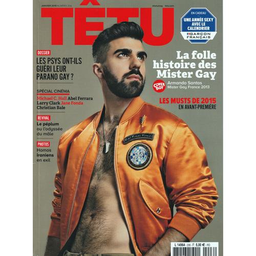 Têtu N° 206 : Calendrier "Garçon Français" 2015 / Mister Gay / Michael C.Hall / Abel Ferrara / Larry Clark / Jane Fonda / Christian Bale / Homos Iraniens / Les Psys.