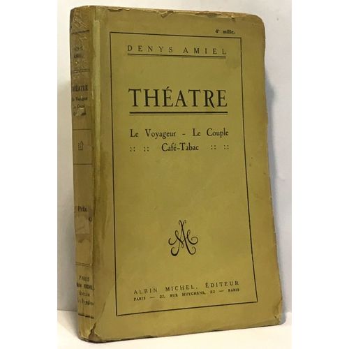 Théâtre: Le Voyageur -Le Couple -Café Tabac