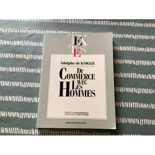 Du Commerce Avec Les Hommes.