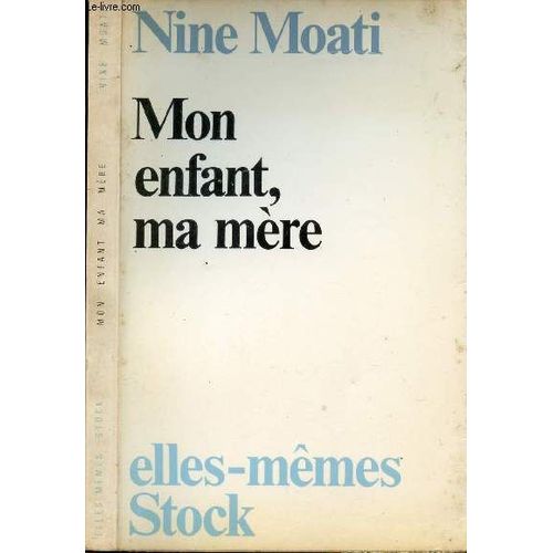 Mon Enfant, Ma Mere