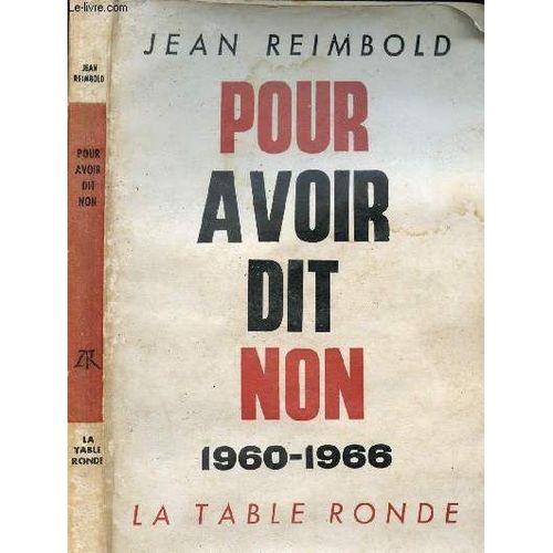 Pour Avoir Dit Non 1960-1966
