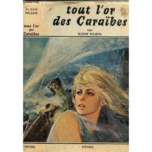Tout L Or Des Caraibes
