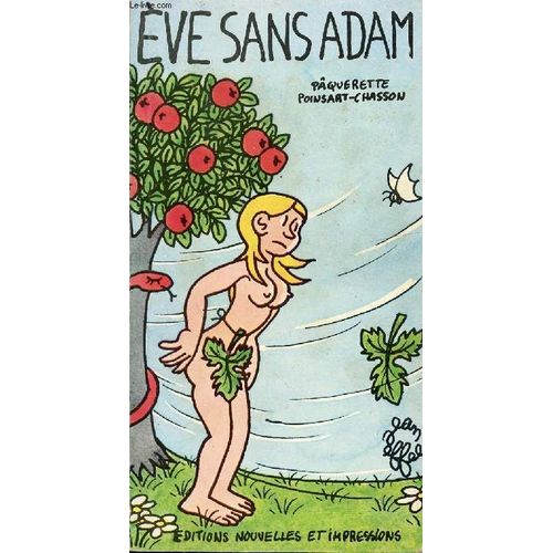 Eve Sans Adam - Savoir Etre Une Femme Seule