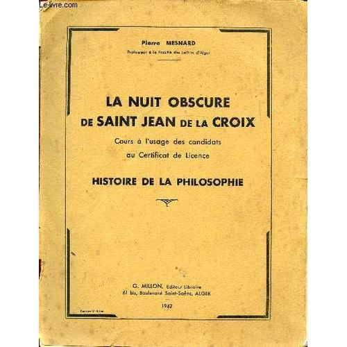 La Nuit Oscure De Saint Jean De La Croix - Histoire De La Philosophie