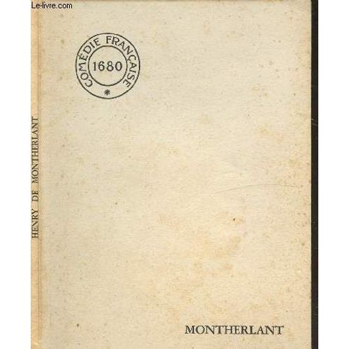 Montherlant Henry De - Homme De Theatre