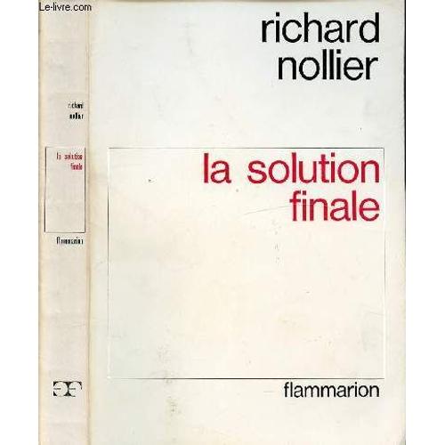 La Solution Finale