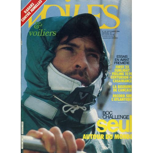 Voiles & Voiliers N°187 - Septembre 1986  N° 187 : Boc Challenge Seul Autour Du Monde