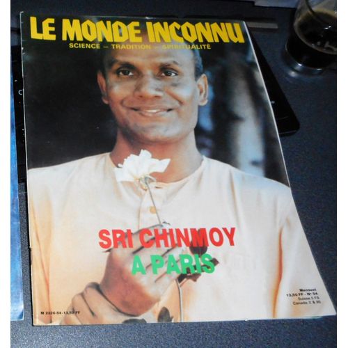 Le Monde Inconnu  N° 54 : Sri Chinmoy À Paris