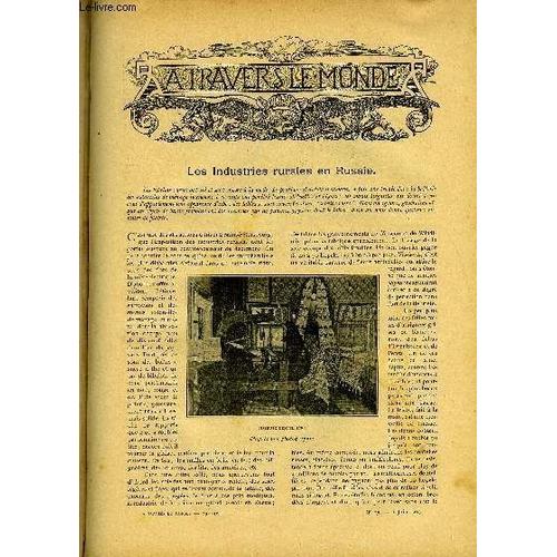 A Travers Le Monde N° 23 - Les Industries Rurales En Russie, La Mise En Valeur De L Afrique Occidentale Allemande, La Mission Du Lieutenant Hourst Sur Le Haut Yang-Tsé, Les Grands Travaux De L(...)