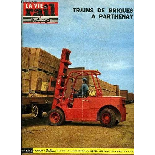 La Vie Du Rail N° 1215 - L Aviation Découvre Le Transport De Masse, A Emballage Nouveau, Wagons Nouveaux, Le Block P.D., Constructeur Du Rail : Amédée Bollée Père Et Les Chemins De Fer, Notes(...)