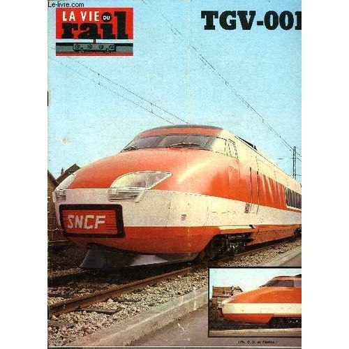 La Vie Du Rail N° 1337 - Porteur De Beaucoup D Espoirs : Le Tgv 001, Francfort : Extension Du Métro Et Construction Du S. Bahn, Le Métro De Kiev, Echos Du Rail Dans Le Monde, Quatrième Quinzaine(...)