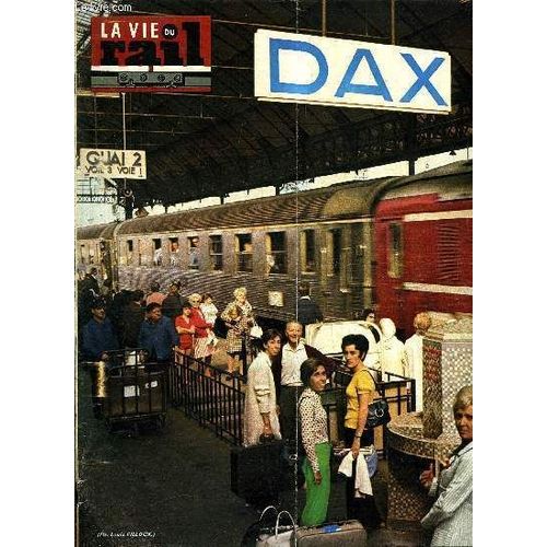 La Vie Du Rail N° 1381 - Le Dépot De Vénissieux (Suite), Dax :Station Thermale Et Centre Touristique, Belgique : Les Transports Urbains A Gand, Echos Du Rail En France, Bibliographie Ferroviaire(...)