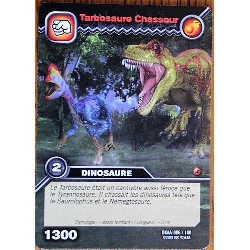 Tarbosaure Chasseur 1300 Dkaa-006/100