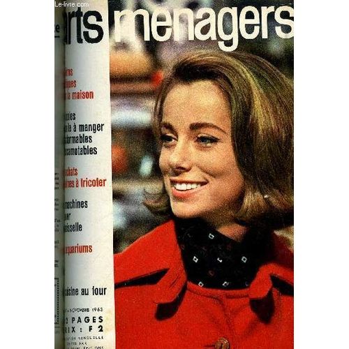 Arts Menagers N° 167 - Puissance De L Exemple Par Marcelle Auclair, Un Exemple De Prêt A Habiter Par Anne Marie Pajot, Tables De Salle A Manger Transformables Et Escamotables Par R-J. Caillette, La(...)