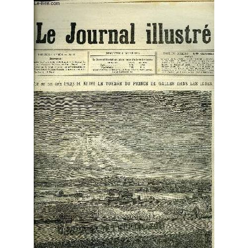 Le Journal Illustre N° 11 - Les Inondations D Alfortville Par G. Guiaud, Le Voyage Du Prince De Galles Dans Les Indes Par Henri Meyer, Nos Illustrations De La Mode Par Mlle Remillieux, Nos(...)