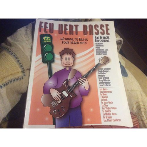 Méthode De Guitare Basse Pour Débutants (Avec Le Cd Inclus Dans L¿Ouvrage )