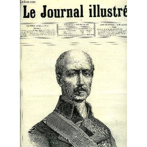 Le Journal Illustre N° 47 - Le Maréchal Serrano Par Henri Meyer, Le Viaduc De Garaby Par Karl Fichot, Les Explosions De Londres Par Henri Meyer, Les Ruines Des Tuileries Au Trocadéro Par Karl Fichot(...)