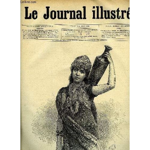 Le Journal Illustre N° 13 - Mlle Van-Zandt Par Henri Meyer, Le Bigame D Alfortville Et Clément Just Par Henri Mayer, L Incendie De Villejuif A L Asile Des Aliénés Par Henri Meyer, L Exposition D(...)