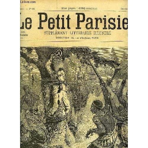 Le Petit Parisien - Supplement Litteraire Illustre N° 348 - La Promenade Par Eugène Manuel, Le Grand-Père Par Edmond Pilon, Pieta Par Jean Aicard, La Pelle Par Adrien Vély, L Oncle Sambuq Par Paul(...)