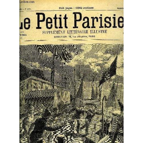 Le Petit Parisien - Supplement Litteraire Illustre N° 488 - Une Substitution Par Albert Delvallé, L Air Ancien Par Paul Rouget, La Petite Affiche Par Julien Sermet, Le Journal D Un Ami Par Paul(...)